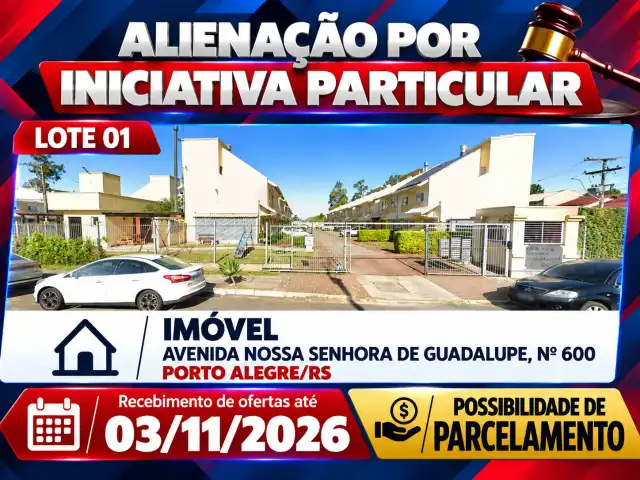 Alienação por Iniciativa Particular -  Imóvel - Avenida Nossa Senhora de Guadalupe, nº 600 - Porto Alegre/RS