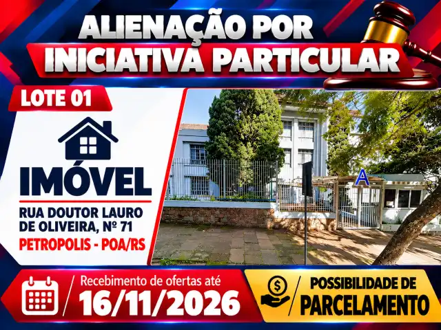 Alienação por Iniciativa Particular -  Imóvel - Rua Doutor Lauro de Oliveira, nº 71 - Petropolis - PoA/RS