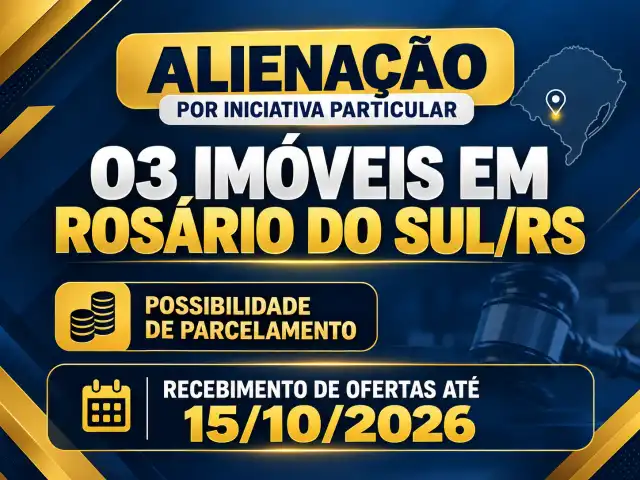 Alienação por Iniciativa Particular - 03 Imóveis em Rosário do Sul/RS