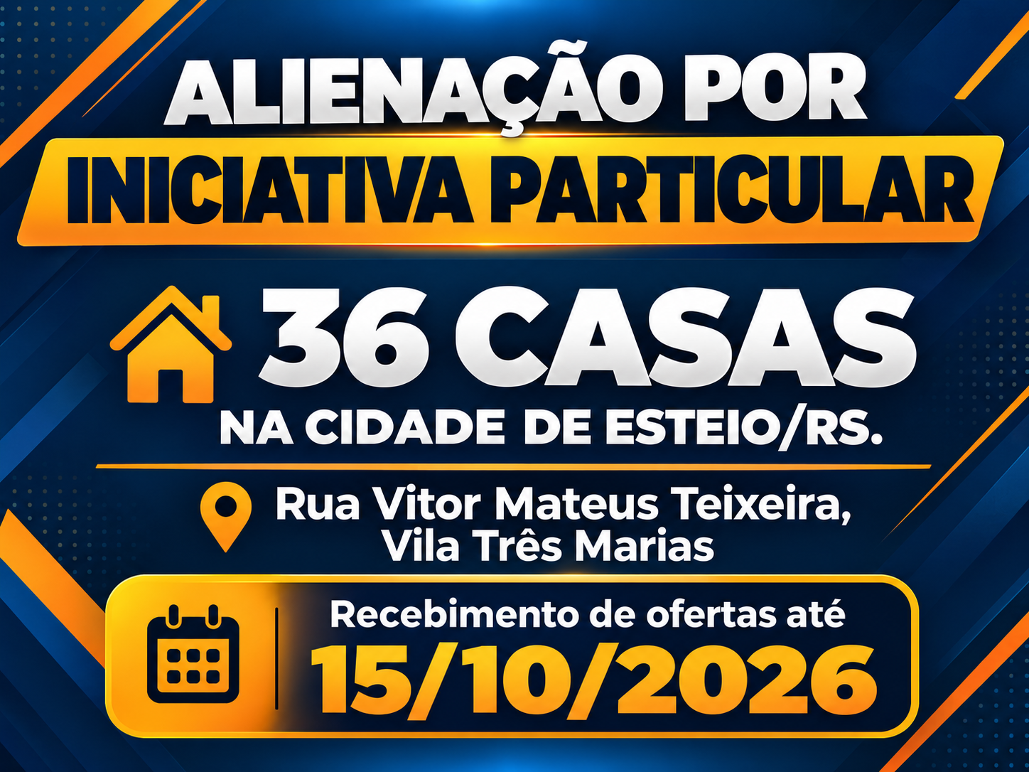 Alienação por Iniciativa Particular - 36 casas na cidade de Esteio/RS.